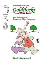 Goldilocks Basic Storybook in ASL